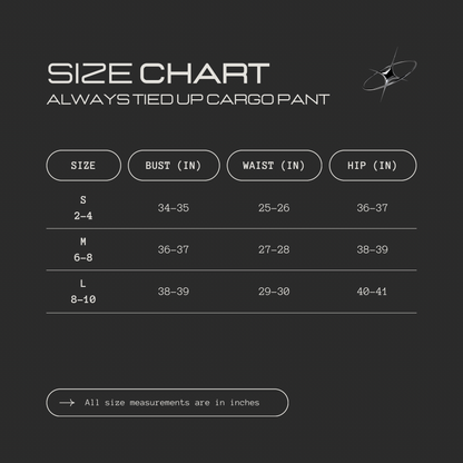 Always Tied Up Cargo Pant size chart