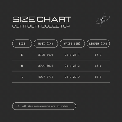 Cut It Out Hooded Top Size Chart